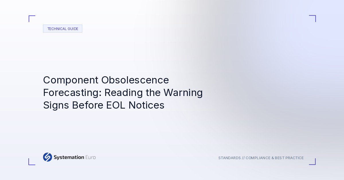 Component Obsolescence Forecasting - Systemation Euro Northampton UK